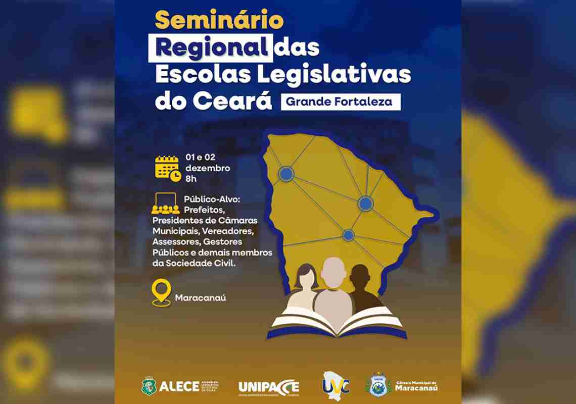 Unipace e Alece promovem Seminário Regional das Escolas Legislativas na Grande Fortaleza